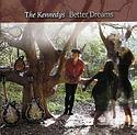 THE KENNEDYS – Better Dreams