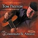 TOM PAXTON – Comedians & Angels