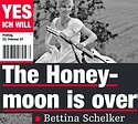 BETTINA SCHELKER - The Honeymoon Is Over