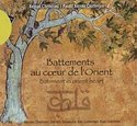 KEYVAN CHEMIRANI/PANDIT ANINDO CHATTERJEE - Battements Au Coeur De L’Orient/Batement In Orient Heart