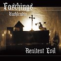 FASCHINGS KUCHLRADIO – Renitent Evil