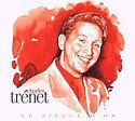 CHARLES TRENET - Le Siècle D’Or