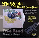No Reels – The Old Swan Band