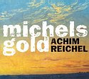 ACHIM REICHEL – Michels Gold