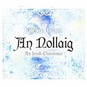 EILEEN IVERS – An Nollaig – An Irish Christmas