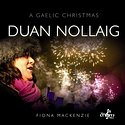 FIONA MACKENZIE – Duan Nollaig – A Gaelic Christmas