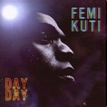 FEMI KUTI – Day By Day