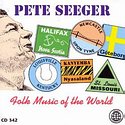 Pete Seeger: Folk Music Of The World