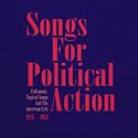 Songs For Political Action (1996)