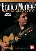 FRANCO MORONE – Acoustic Guitar Solos