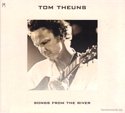 TOM THEUNS – Songs From The River