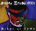 JORMA KAUKONEN – River Of Time