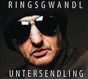 RINGSGWANDL – Untersendling