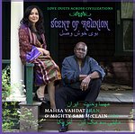 MAHSA VAHDAT & MIGHTY SAM MCCLAIN – Scent Of Reunion – Love Duets Across Civilizations
