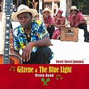 GILZENE & THE BLUE LIGHT MENTO BAND – Sweet Sweet Jamaica