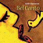 EILIDH MACKENZIE – Bel Canto