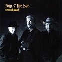 FOUR 2 THE BAR – Second Hand