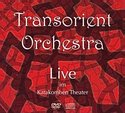 TRANSORIENT ORCHESTRA – Live im Katakomben Theater
