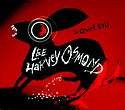 LEE HARVEY OSMOND – A Quiet Evil