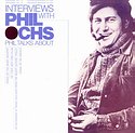 Cover Interviews With Phil Ochs