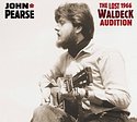 JOHN PEARSE – The Lost 1966 Waldeck Audition