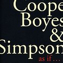 COOPE BOYES & SIMPSON – As If 