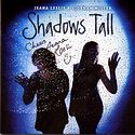 JEANA LESLIE & SIOBHAN MILLER – Shadows Tall