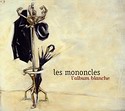LES MONONCLES – LAlbum Blanche