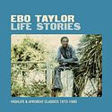EBO TAYLOR – Life Stories