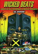 GIL SHARONE – Wicked Beats: Jamaican Ska, Rocksteady & Reggae Drumming