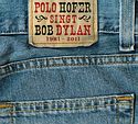 POLO HOFER – Polo Hofer singt Bob Dylan 1981-2011