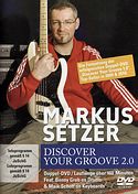 MARKUS SETZER – Discover your groove 2.0