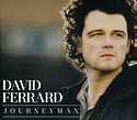 DAVID FERRARD – Journeyman