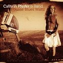 CATHRIN PFEIFER & BAND – Pousse Blues Waltz