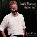 DAVID FRANCEY – The First Set – Live From Folk Alley