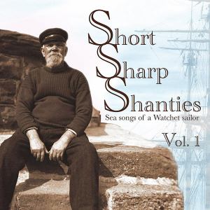 SHORT SHARP SHANTIES 1