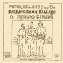 PETER BELLAMY – Sings The Barrack-Room Ballads Of Rudyard Kipling