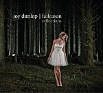 JOY DUNLOP    – Faileasan  Reflections