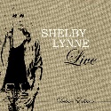 SHELBY LYNNE – Live
