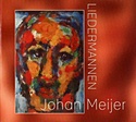 JOHAN MEIJER – Liedermannen
