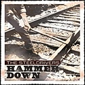 THE STEELDRIVERS  – Hammer Down 