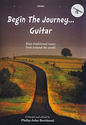 Begin the Journey   Guitar : Easy Trad. Tunes from around the World
