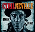 CYRIL NEVILLE – Magic Honey