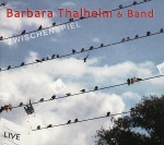 BARBARA THALHEIM & BAND – Zwischenspiel