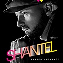 SHANTEL  – Anarchy + Romance