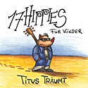 17 HIPPIES   – Titus träumt  17 Hippies für Kinder