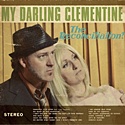 MY DARLING CLEMENTINE – The Reconciliation?