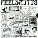 FEELSAITIG  –  Feelsaitig  30th Anniversary Deluxe