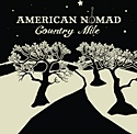 AMERICAN NOMAD   – Country Mile
