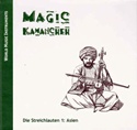 DIVERSE – Magic Kamancheh. World Music Instruments  Die Streichlauten Vol. 1: Asien